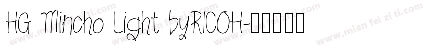 HG Mincho Light byRICOH字体转换